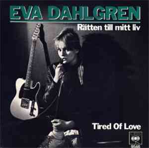 Eva Dahlgren - Rätten Till Mitt Liv