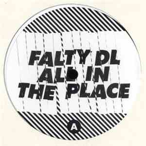 Falty DL - All In The Place