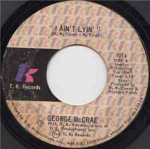 George McCrae - I Ain't Lyin'