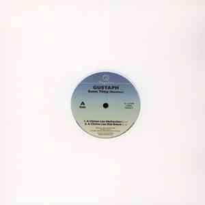 Gustaph - Same Thing (Remixes)