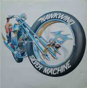 Hawkwind - Silver Machine