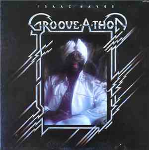 Isaac Hayes - Groove-A-Thon