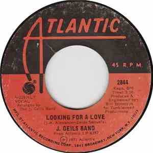 J. Geils Band - Looking For A Love / Whammer Jammer
