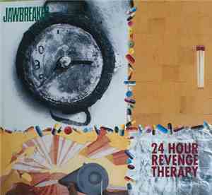 Jawbreaker - 24 Hour Revenge Therapy