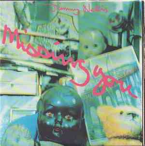 Jimmy Nellis - Missing You