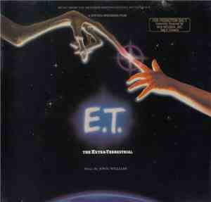 John Williams  - E.T. The Extra-Terrestrial (Music From The Original Motion ...