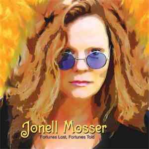 Jonell Mosser - Fortunes Lost, Fortunes Told