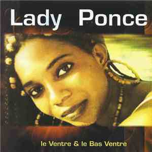 Lady Ponce - Le Ventre Et Le Bas Ventre