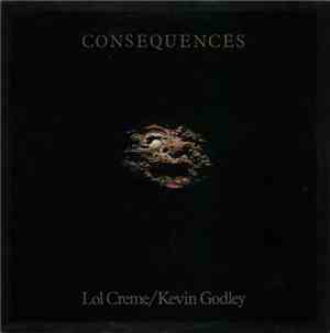 Lol Creme/Kevin Godley - Consequences - Edited Highlights