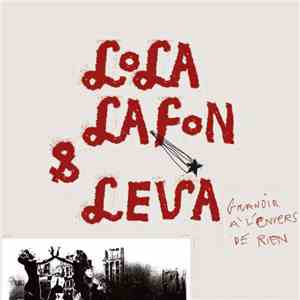 Lola Lafon, Leva - Grandir A L'envers De Rien