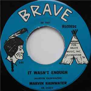 Marvin Rainwater - It Wasn't Enough / That Little House