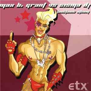 Max B. Grant vs. Sisma DJ - Tecktonik Anthem