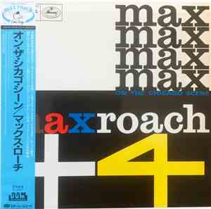 Max Roach - Max Roach Plus Four On The Chicago Scene