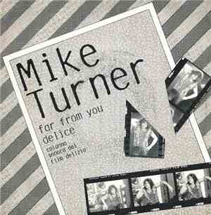Mike Turner - Far From You / Delice