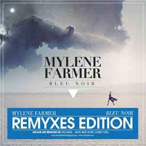 Mylene Farmer - Bleu Noir: ReMYxes Edition