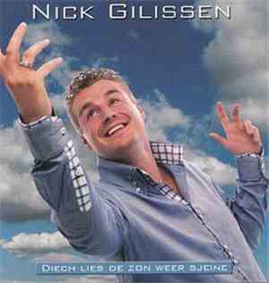 Nick Gilissen - Diech Lies De Zon Weer Sjeine