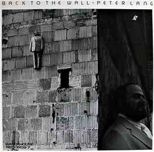Peter Lang - Back To The Wall