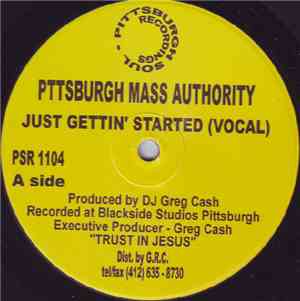 Pittsburgh Mass Authority - Just Gettin Started