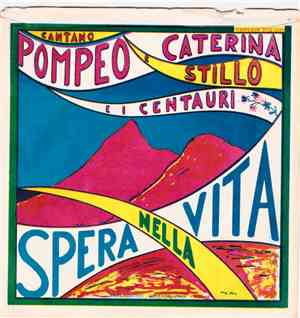 Pompeo Stillo - Spera Nella Vita / La Dove Splende Il Sole