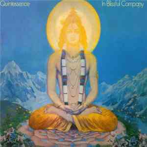 Quintessence  - In Blissful Company