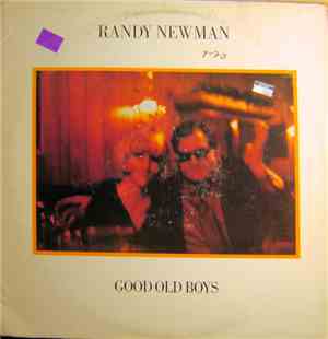 Randy Newman - Good Old Boys