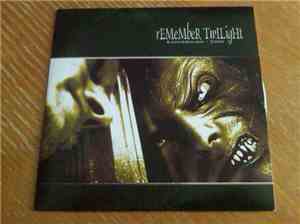 Remember Twilight - Der Wahnsinn Lebt