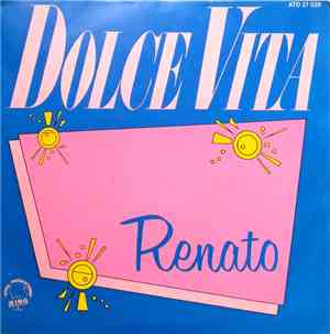Renato  - Dolce Vita