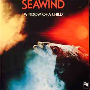 Seawind - Window Of A Child