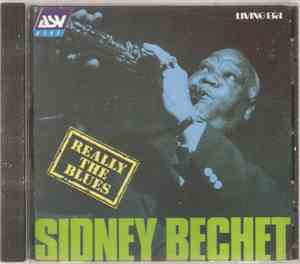 Sidney Bechet - Really The Blues