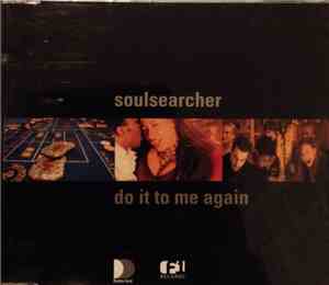 Soulsearcher - Do It To Me Again
