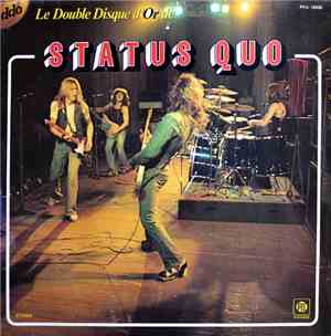 Status Quo - Le Double Disque D'Or De Status Quo