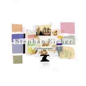 Stephan Eicher - Carcassonne