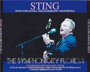 Sting With The Royal Philharmonic Orchestra - The Symphonicity Florida