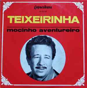 Teixeirinha - Mocinho Aventureiro