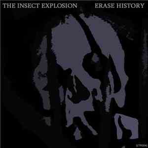 The Insect Explosion - Erase History