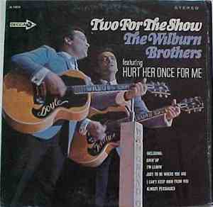 The Wilburn Brothers - Two For The Show