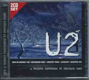 Unistack Band - U2: A Tribute Performed By Unistack Band