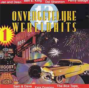 Various - 12 Onvergetelijke Wereldhits Vol 1