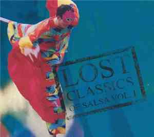 Various - Lost Classics Of Salsa Vol. 1