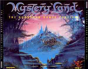 Various - Mystery Land - The European Dance Festival