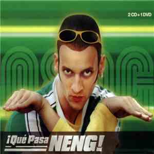 Various - Que Pasa Neng!