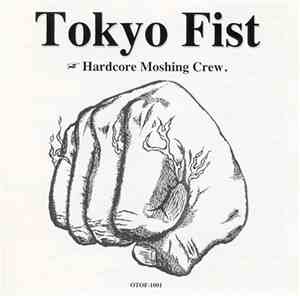 Various - Tokyo Fist / Hardcore Moshing Crew.