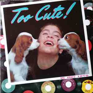 Various - Too Cute!