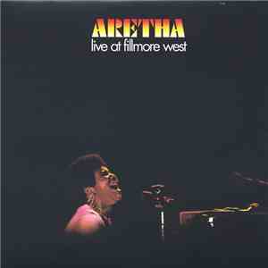 Aretha Franklin - Aretha Live At Fillmore West