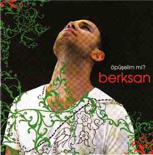 Berksan - Öpüşelim Mi?