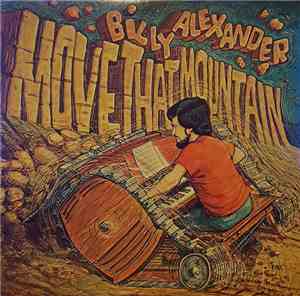 Billy Alexander  - Move That Mountain