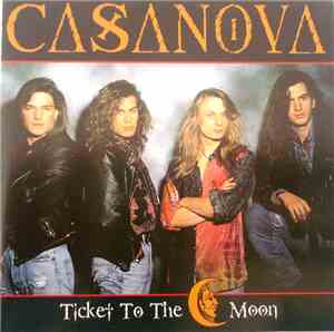Casanova  - Ticket To The Moon