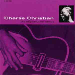 Charlie Christian - The Original Guitar Genius