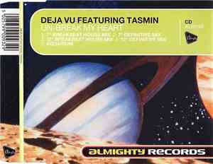 Deja Vu  Featuring Tasmin - Un-Break My Heart