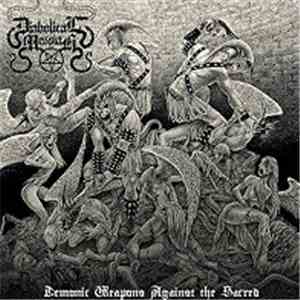 Diabolical Messiah - Demonic Weapons Against The Sacred
